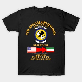 Operation Eagle Claw - Iran - 8th SOS T-Shirt